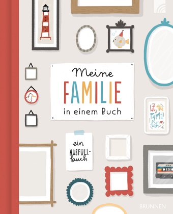 Annika Mengel, Mengel  Annika, Annika Mengel - Meine Familie in einem Buch Ein Ausfüllbuch - Familienbuch zum Eintragen, Ankreuzen, Einkleben. Geschenkbuch, Erinnerungsalbum, dem Freundebuch nachempfunden. Platz für Erinnerungen an 30 Verwandte