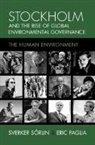 Eric Paglia, Sverker (Kth Royal Institute of Technology Sorlin, Sverker Sörlin - Stockholm and the Rise of Global Environmental Governance