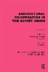 G. Ratner, The Horace Plunkett Foundation - Agricultural Co-Operation in the Soviet Union