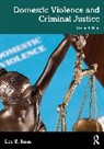 Lee E. Ross, Lee E. (University of Central Florida Ross, Ross Lee E. - Domestic Violence and Criminal Justice