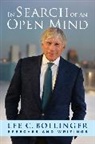Lee Bollinger, Lee (President Emeritus Bollinger - In Search of an Open Mind