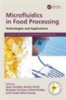 Ayon Sirohi Tarafdar, Claude-Gilles Dussap, Dussap Claude-Gilles, BARJINDER PAL KAUR, Ashok Pandey, Pandey Ashok... - Microfluidics in Food Processing