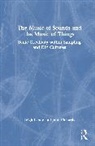 Leigh Landy, Leigh Richards Landy, Landy Leigh, John Richards, Richards John - Music of Sounds and the Music of Things