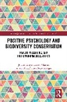 Jolanta Burke, Jolanta Clarke Burke, Burke Jolanta, Darren Clarke, Sean Corrigan, Corrigan Sean... - Positive Psychology and Biodiversity Conservation