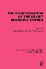 Michael Kontorovich Ellman, Michael Ellman, Ellman Michael, Vladimir Kontorovich, Kontorovich Vladimir - Disintegration of the Soviet Economic System