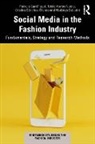 Tekila Harley Nobile, Nadzeya Sabatini, Cristina Sánchez-Blanco, Patricia Sanmiguel, Patricia Nobile Sanmiguel - Social Media in the Fashion Industry