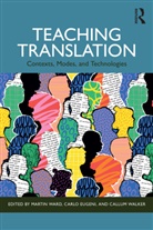 Martin Eugeni Ward, Carlo Eugeni, Callum Walker, Walker Callum, Martin Ward, Ward Martin - Teaching Translation