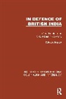 Edward Ingram, Ingram Edward - In Defence of British India