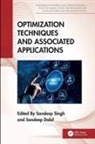 Sandeep Dalal Singh, Sandeep Dalal, Sandeep Singh, Singh Sandeep - Optimization Techniques and Associated Applications