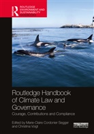 Marie-Claire Cordonier Voigt Segger, Marie-Claire Cordonier Segger, Christina Voigt - Routledge Handbook of Climate Law and Governance