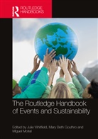 Julie Gouthro Whitfield, Mary Beth Gouthro, Gouthro Mary Beth, Miguel Moital, Moital Miguel, Julie Whitfield - Routledge Handbook of Events and Sustainability