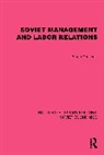 Bruno Grancelli, Grancelli Bruno - Soviet Management and Labor Relations