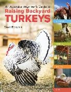 Stacy Benjamin - An Absolute Beginner''s Guide to Raising Backyard Turkeys