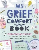 Brie Overton, Jesse White - My Grief Comfort Book
