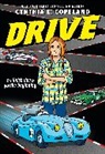 Cynthia L Copeland, Cynthia L. Copeland, Copeland Cynthia L. - Drive (A Graphic Novel)