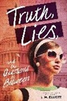L. M. Elliott, L.M. Elliott - Truth, Lies, and the Questions in Between