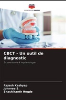 Shashikanth Hegde, Rajesh Kashyap, Johnvee S. - CBCT - Un outil de diagnostic