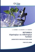 V. B. FAYZIYEV, G. H. KADIROVA, I. V. SAFAROV - BOTANIKA Algologiya va mikologiya fanidan