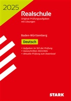 Anja Engel, Franziska Schnurrer - STARK Original-Prüfungen Realschule 2025 - Deutsch - BaWü