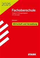 Christiane Bitz, Roland Hegerl, Roland u a Hegerl, Stephan Kress, Philipp Mötzung - STARK Abschlussprüfung FOS Hessen 2025 - Wirtschaft und Verwaltung