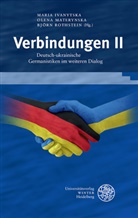 Maria Ivanytska, Olena Materynska, Björn Rothstein - Verbindungen II