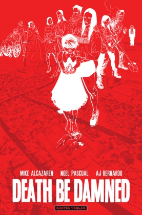 Mike Alcazaren, AJ Bernardo, Noel Pascual - Death be damned