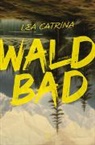 Lea Catrina - Waldbad