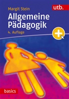Margit Stein - Allgemeine Pädagogik