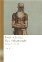 Nesina Grütter - Das Nahumbuch heute lesen