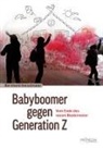 Bernhard Heinzlmaier - Babyboomer gegen Generation Z