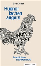 Guy Krneta - Hüener lachen angers