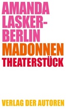 Amanda Lasker-Berlin - Madonnen