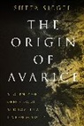 Shefa Siegel - The Origin of Avarice