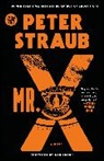 Peter Straub - Mr. X