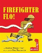 Dan Yaccarino, Andrea Zimmerman - Firefighter Flo!