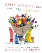Drew Daywalt, Oliver Jeffers - Happy Mother's Day from the Crayons