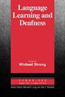 Michael Strong, Michael H. Long, Jack C. Richards, Michael Strong, Strong Michael - Language Learning and Deafness