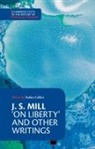 Mill John Stuart, John Stuart Mill, Stefan Collini - On Liberty And Other Writings