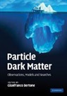 Gianfranco Bertone, Bertone Gianfranco - Particle Dark Matter