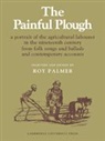 Roy Palmer, Roy Palmer, Palmer Roy - The Painful Plough