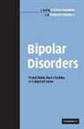 Frederick Goodwin, Andreas Marneros, Frederick Goodwin, Andreas Marneros - Bipolar Disorders