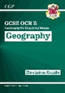 CGP Books, CGP Books, CGP Books, CGP Books - GCSE Geography OCR B Revision Guide includes Online Edition