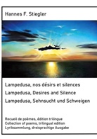 Hannes Stiegler - Lampedusa, nos désirs et silences, Lampedusa, Desires and Silence, Sehnsucht und Schweigen
