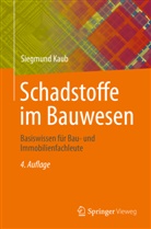 Kaub, Siegmund Kaub - Schadstoffe im Bauwesen