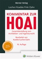 Werner Frik, Werner Frik u a, Wolfgang Koeble, Ulrich Locher, Alexander Zahn - Locher / Koeble / Frik / Zahn, Kommentar zur HOAI