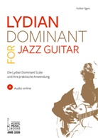 Volker Ilgen - Lydian Dominant for Jazz Guitar
