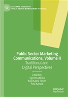 Ogechi Adeola, Kojo Kakra Twum, Paul Katuse, Kojo Kakra Twum - Public Sector Marketing Communications, Volume II