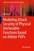 Nils Wisiol - Modeling Attack Security of Physical Unclonable Functions based on Arbiter PUFs