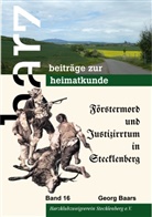 Georg Baars - Förstermord und Justizirrtum in Stecklenberg