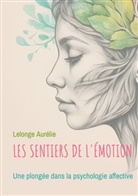 Lelonge Aurélie - Les sentiers de l'émotion